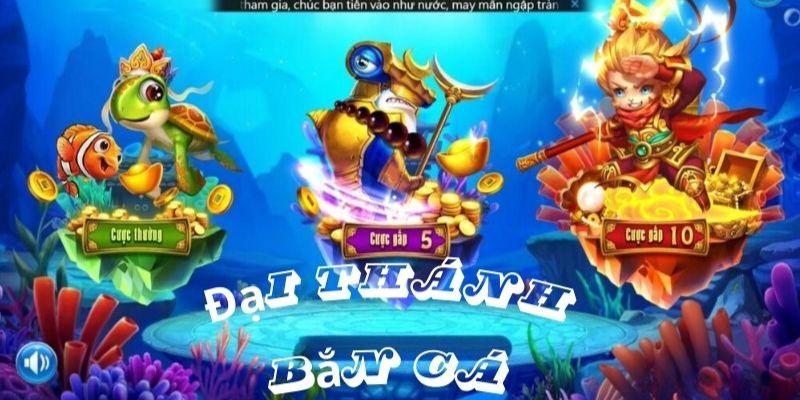 Khái quát chung về game đại thánh bắn cá